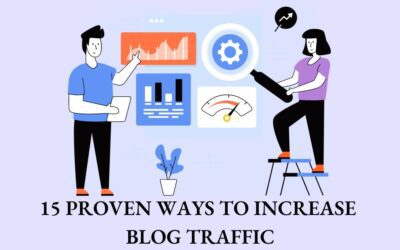 15 Proven Ways to Increase Blog Traffic