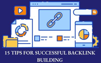 15 Tips For Successful Backlink Building