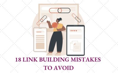 18 Link Building Mistakes to Avoid