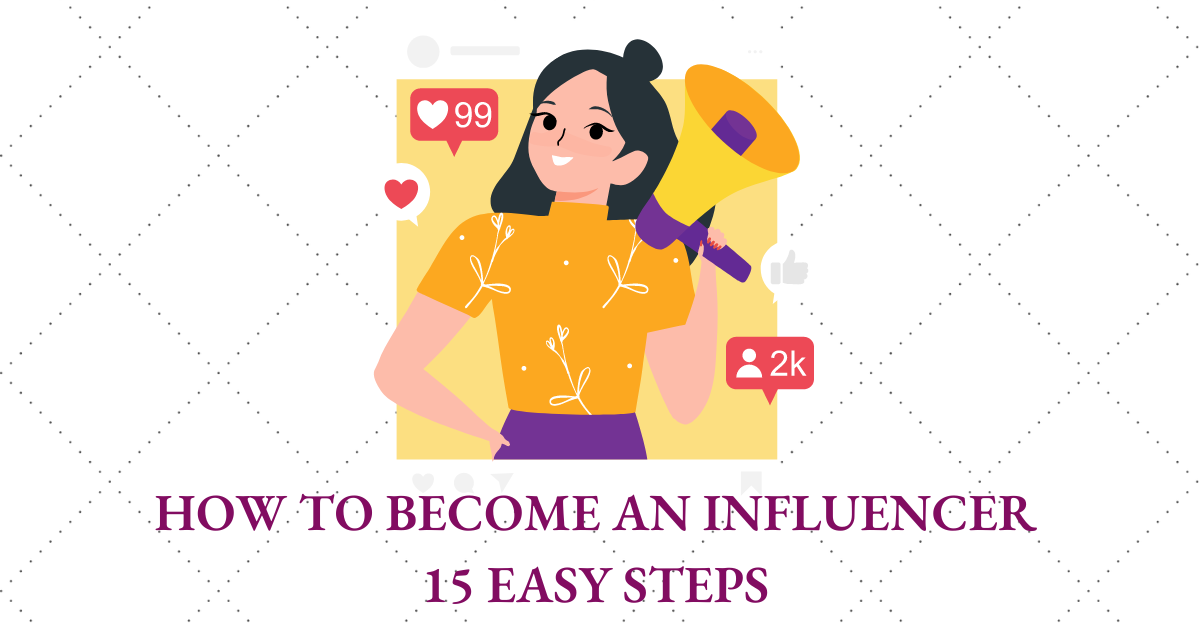 Becoming an influencer