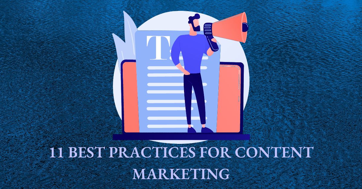 11 Best Practices For Effective Content Marketing LinkClickGrow