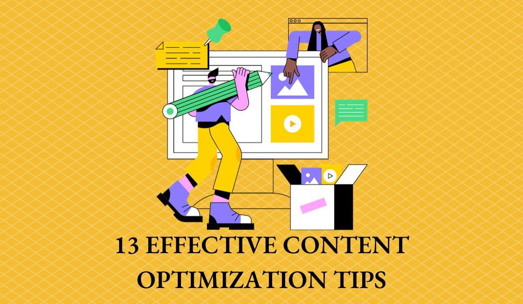 13 Effective Content Optimization Tips