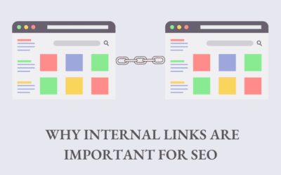 Why Internal Links Are Important For SEO