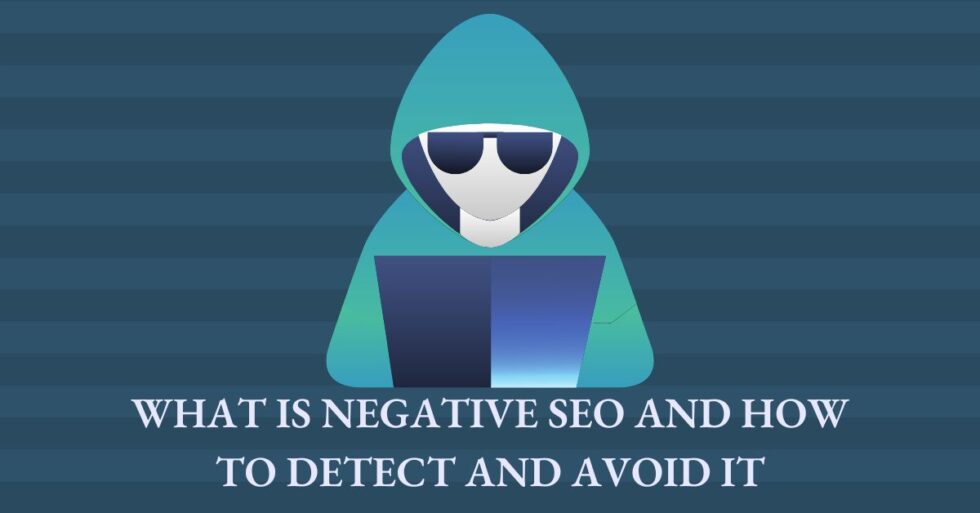 what-is-negative-seo-how-to-detect-and-tackle-it-linkclickgrow