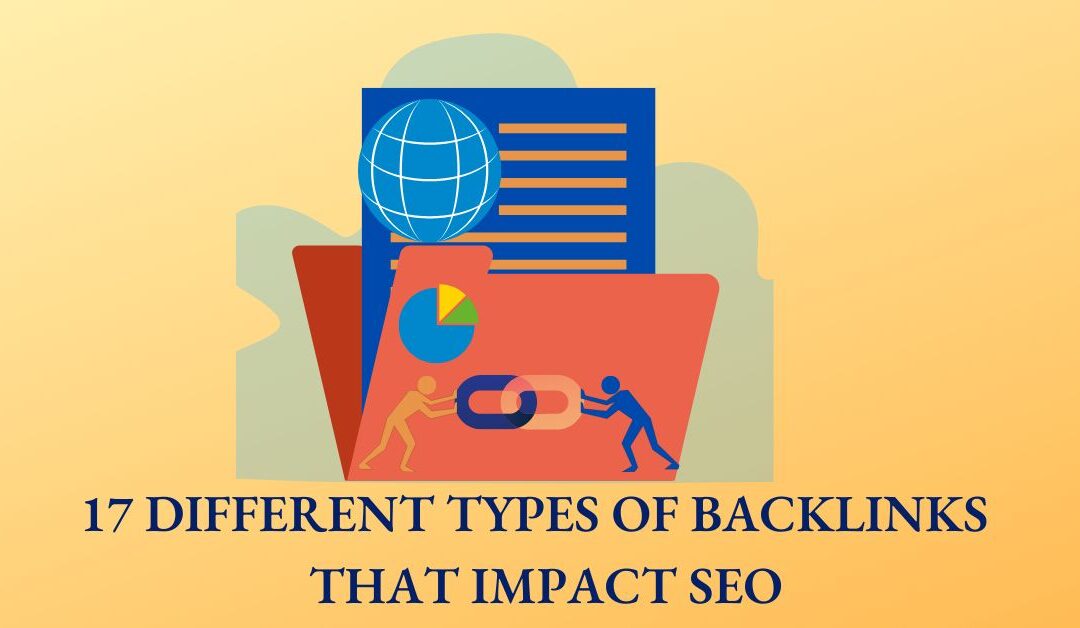 17 Different Types of Backlinks That Impact SEO