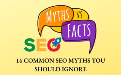 16 Common SEO Myths You Should Ignore