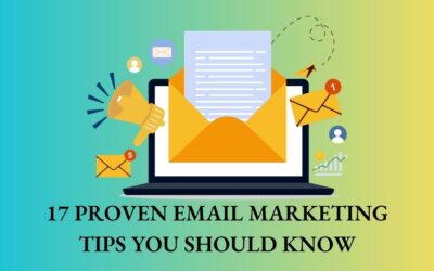17 Proven Email Marketing Tips You Should Know