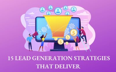 15 Lead Generation Strategies That Deliver