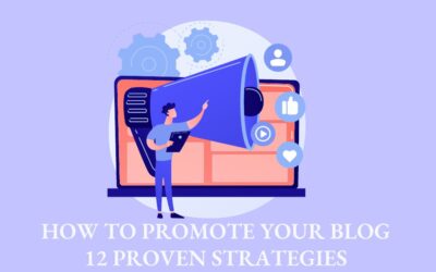How to Promote Your Blog: 14 Proven Strategies